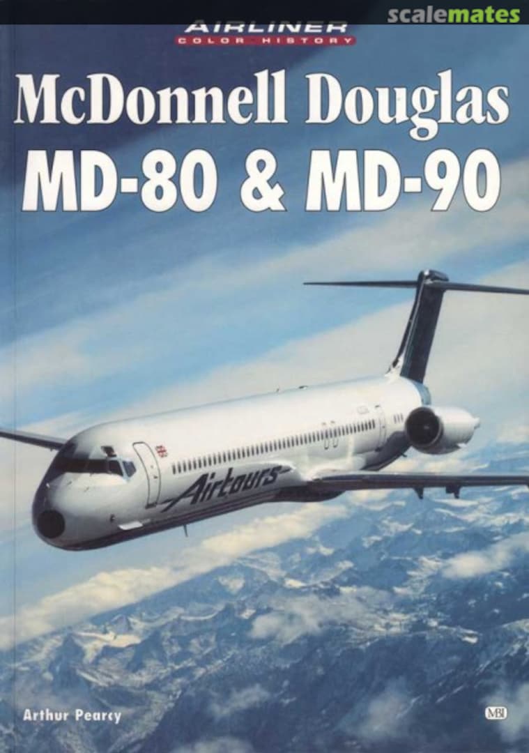 Cover McDonnell Douglas MD-80 &amp; MD-90  MBI Publishing Company