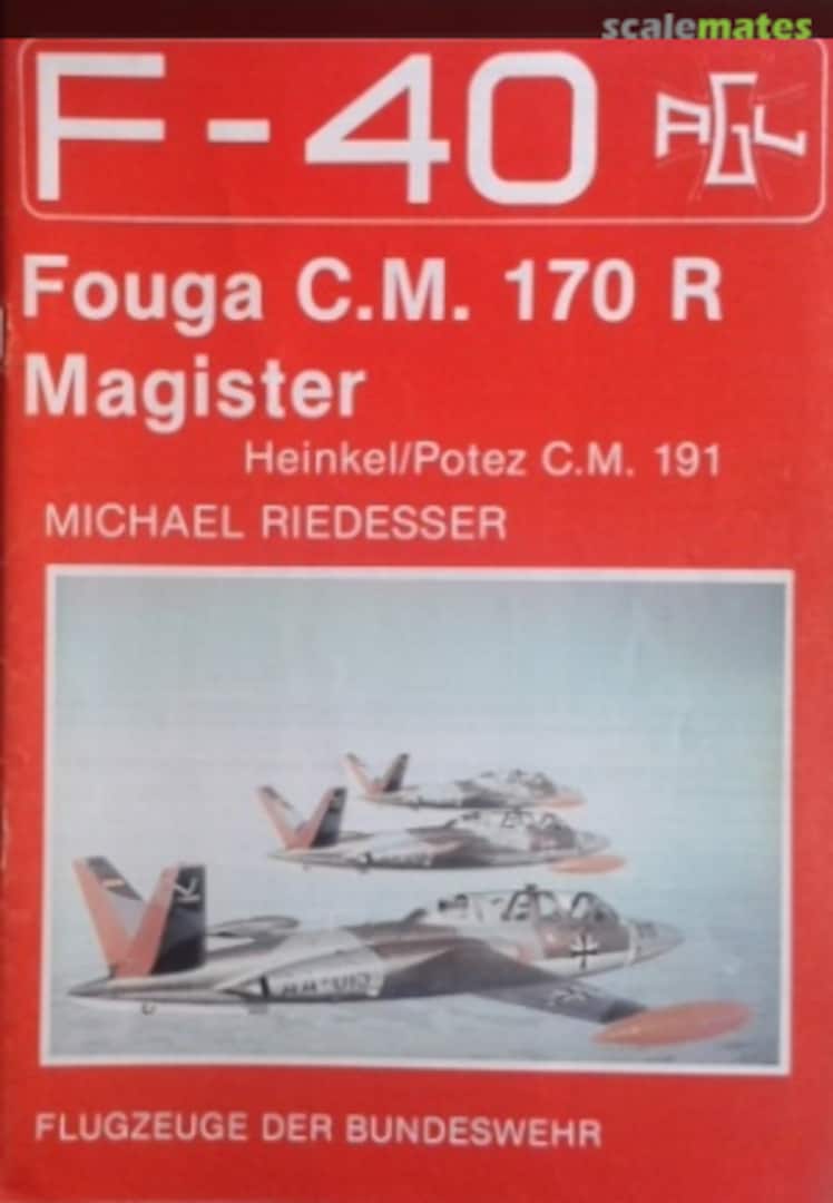 Cover Fouga C.M. 170 R Magister 8 Arbeitsgemeinschaft Luftwaffe (AGL) e.V. Cover Fouga C.M. 170 R Magister 8 Arbeitsgemeinschaft Luftwaffe (AGL) e.V.
