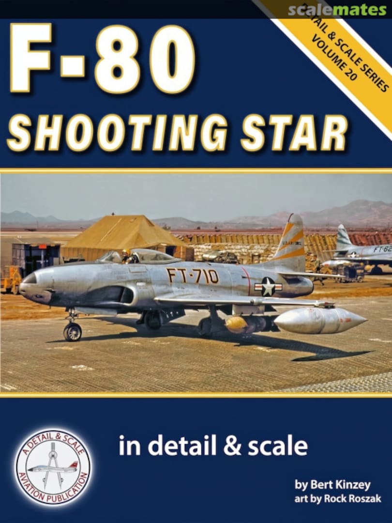 Cover F-80 Shooting Star 20 Detail & Scale Aviation Publications Cover F-80 Shooting Star 20 Detail & Scale Aviation Publications