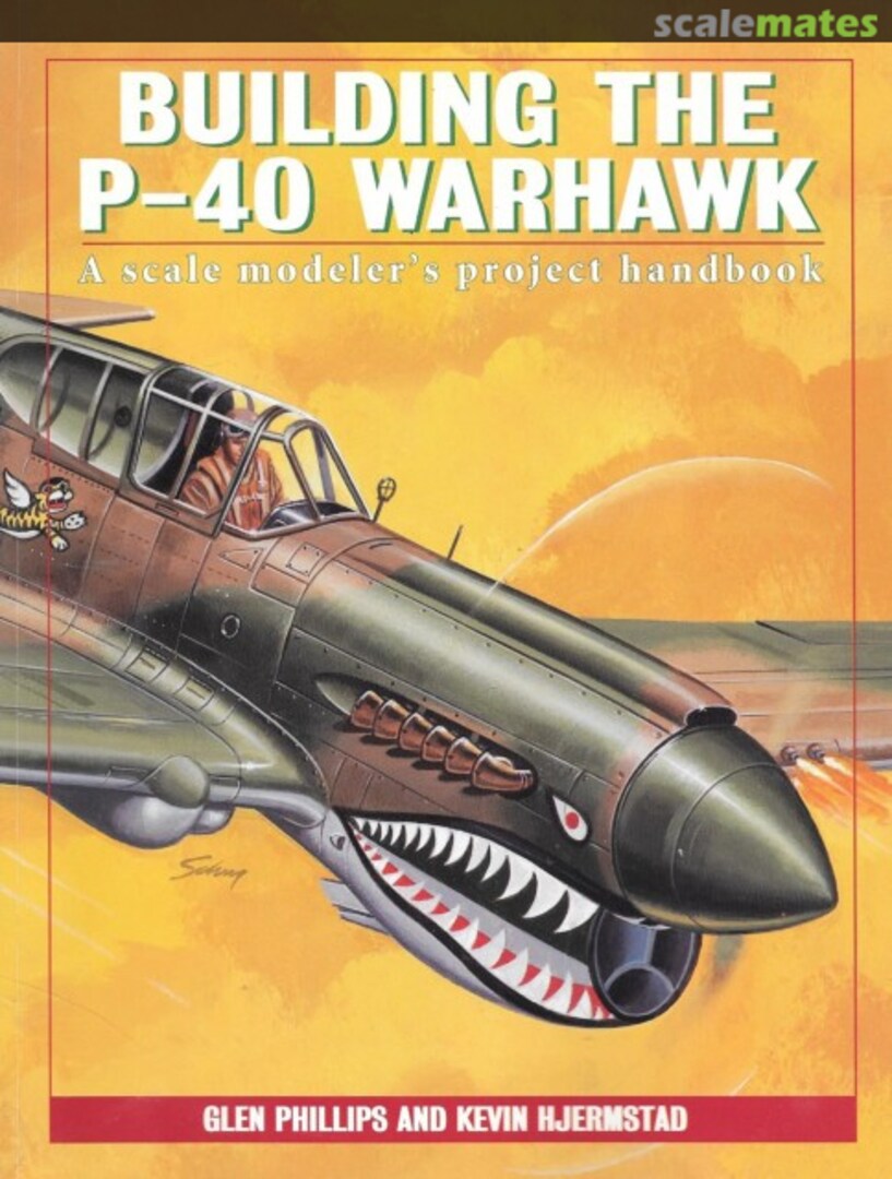 Cover Building The P-40 Warhawk Kalmbach Media Cover Building The P-40 Warhawk Kalmbach Media