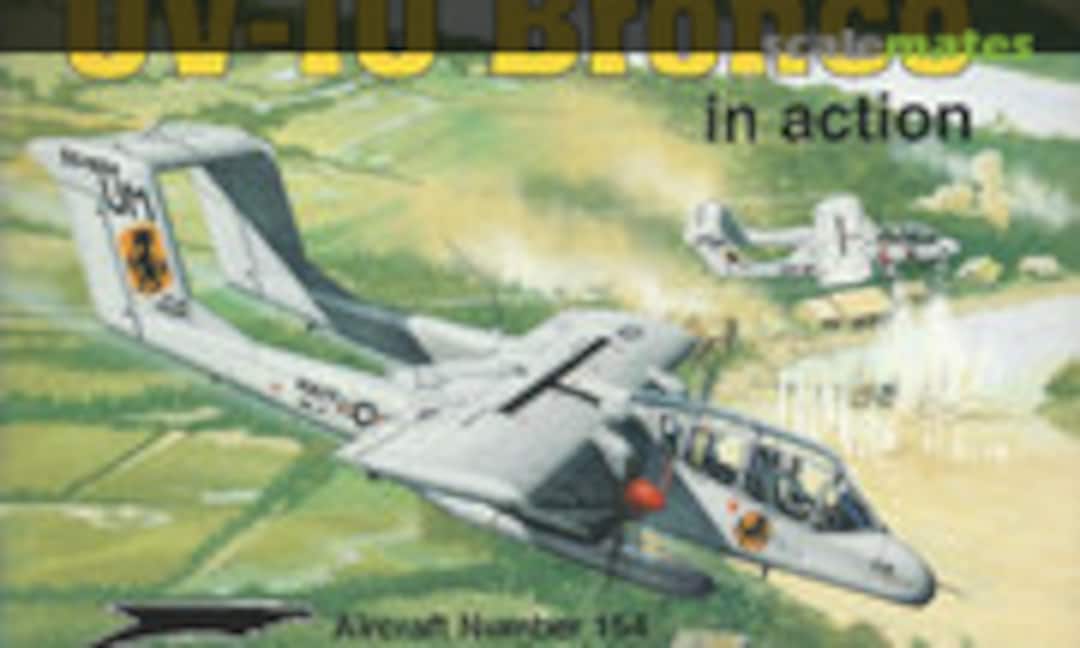 OV-10 Bronco (Squadron/Signal Publications 1154)