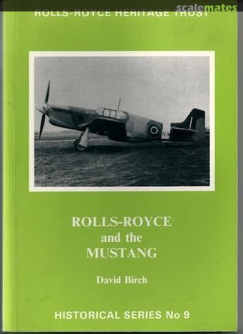 Cover Rolls-Royce and the Mustang 9 Rolls-Royce Heritage Trust Cover Rolls-Royce and the Mustang 9 Rolls-Royce Heritage Trust