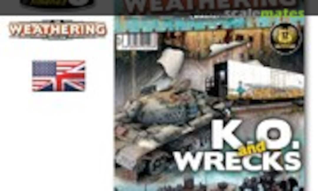 (The Weathering Magazine 9 - K.O. and Wrecks)