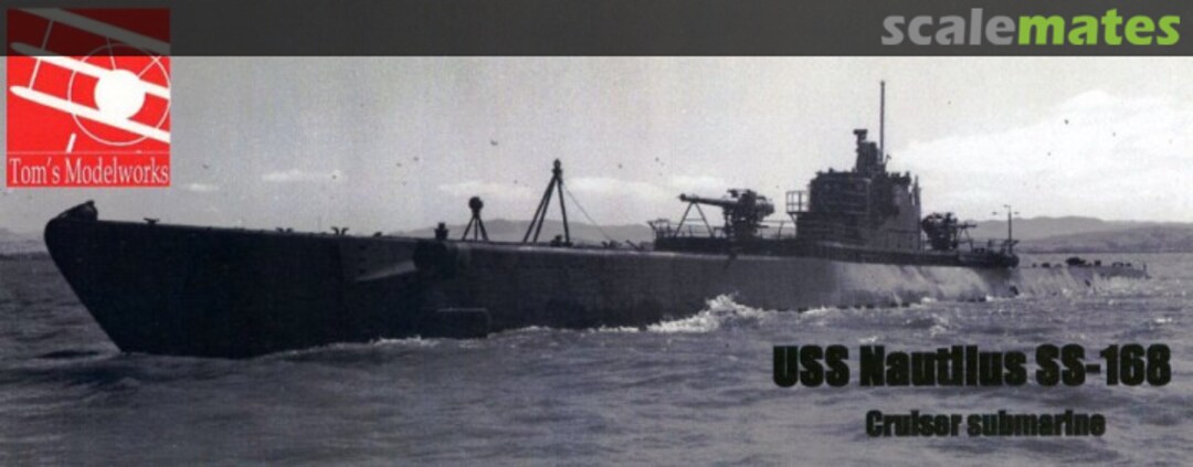 Boxart USS Nautilus SS-168 - 1943 Fit 700-13 Tom's Modelworks Boxart USS Nautilus SS-168 - 1943 Fit 700-13 Tom's Modelworks