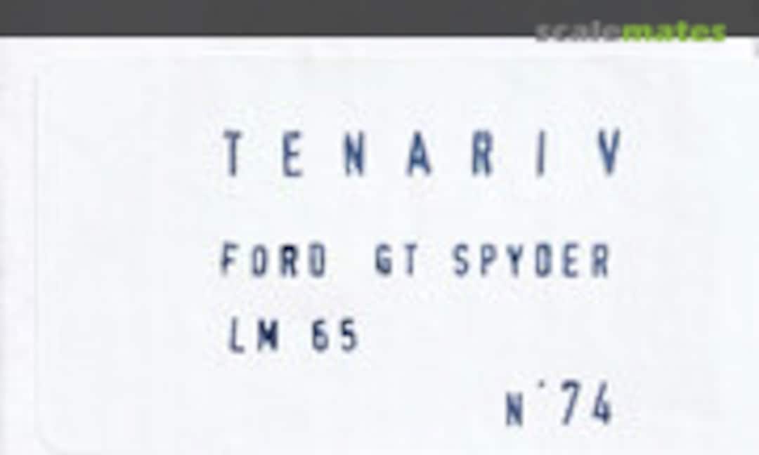1:43 Ford GT Spyder (Tenariv 74)