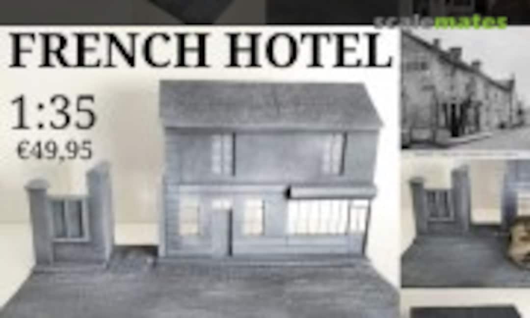 1:35 French Hotel (MDMB Modelbouw 20220720) 20220720