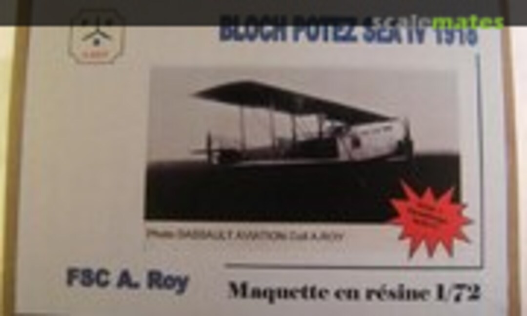 1:72 BLOCH POTEZ SEA IV "1918" (FSC A. Roy FSCR 001) FSCR 001