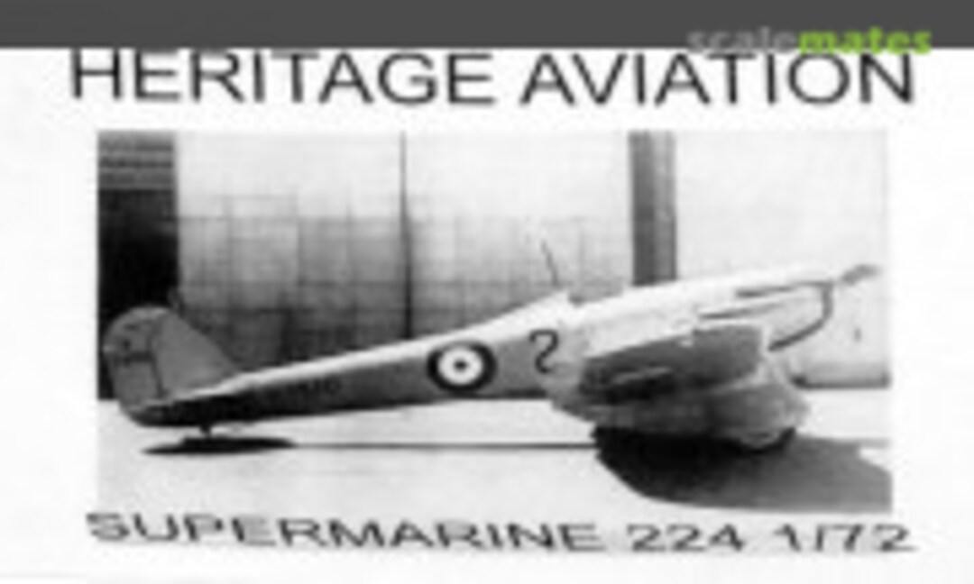 1:72 Supermarine 224 (Heritage Aviation Models )