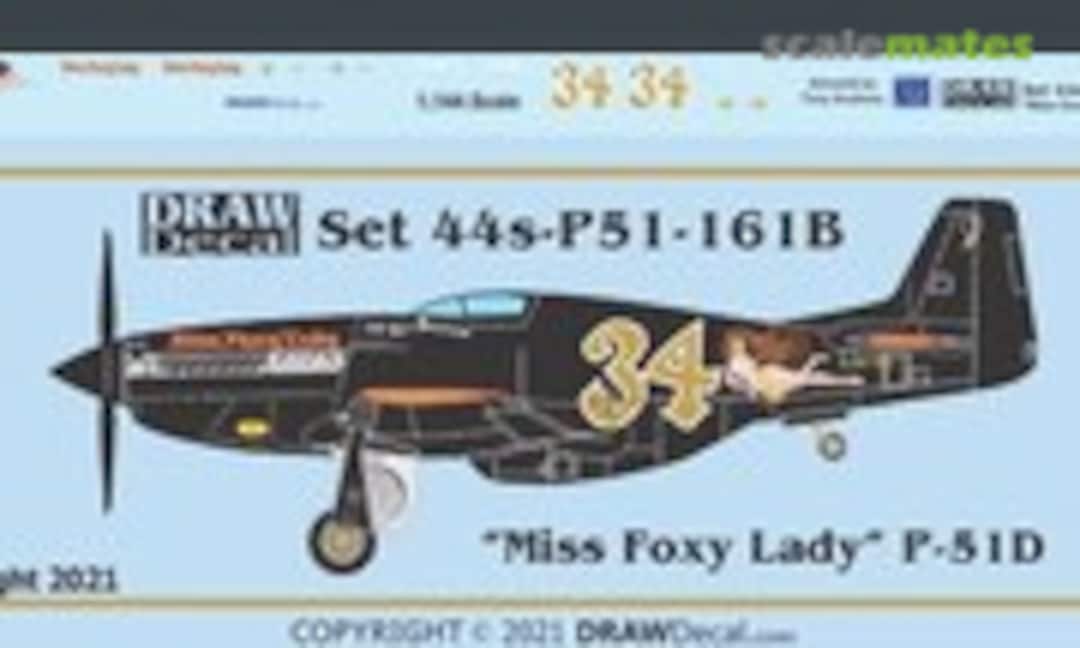 1:144 “Miss Foxy Lady” Black P-51D (Draw Decal 44-P51-161) 44-P51-161