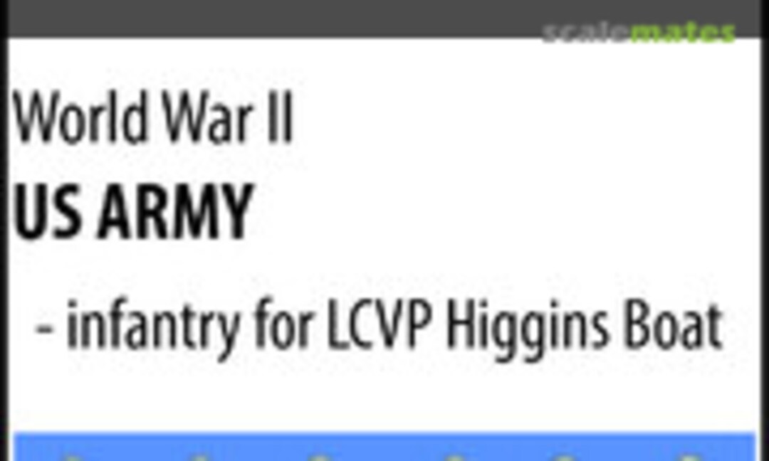 1:72 Infantry for the landing craft LCVP Higgins Boat (Germania Figuren GF72-WW2-225) GF72-WW2-225