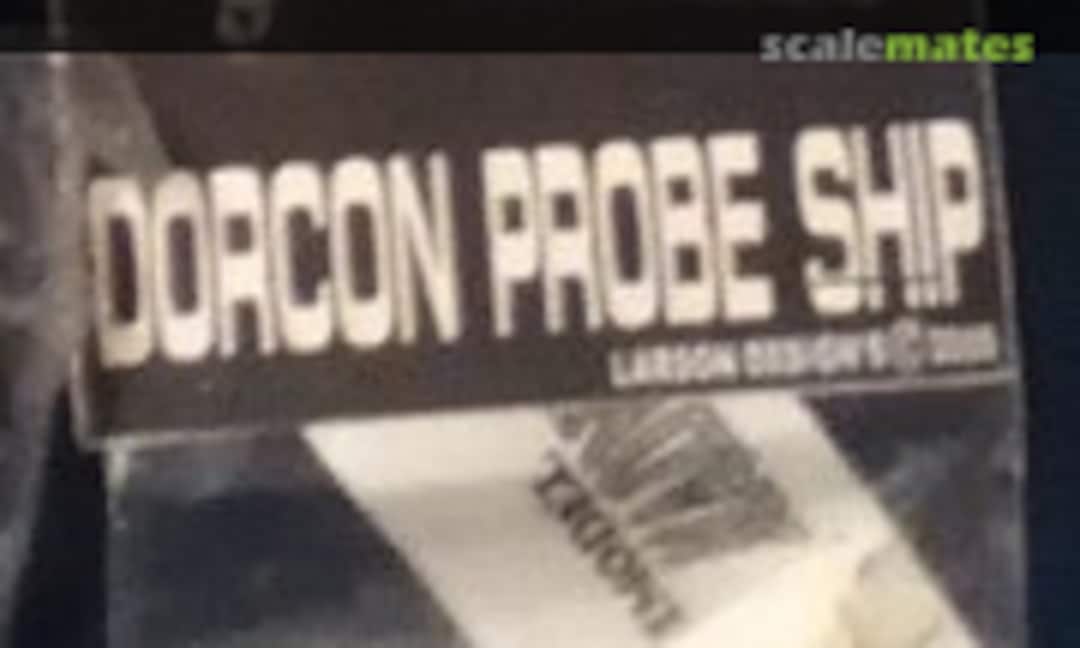 No Dorcon Probe Ship (Larson Designs DPS)