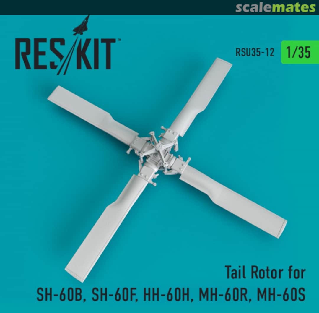 Boxart Tail Rotor for SH-60B, SH-60F, HH-60H, MH-60R, MH-60S RSU35-0012 ResKit Boxart Tail Rotor for SH-60B, SH-60F, HH-60H, MH-60R, MH-60S RSU35-0012 ResKit