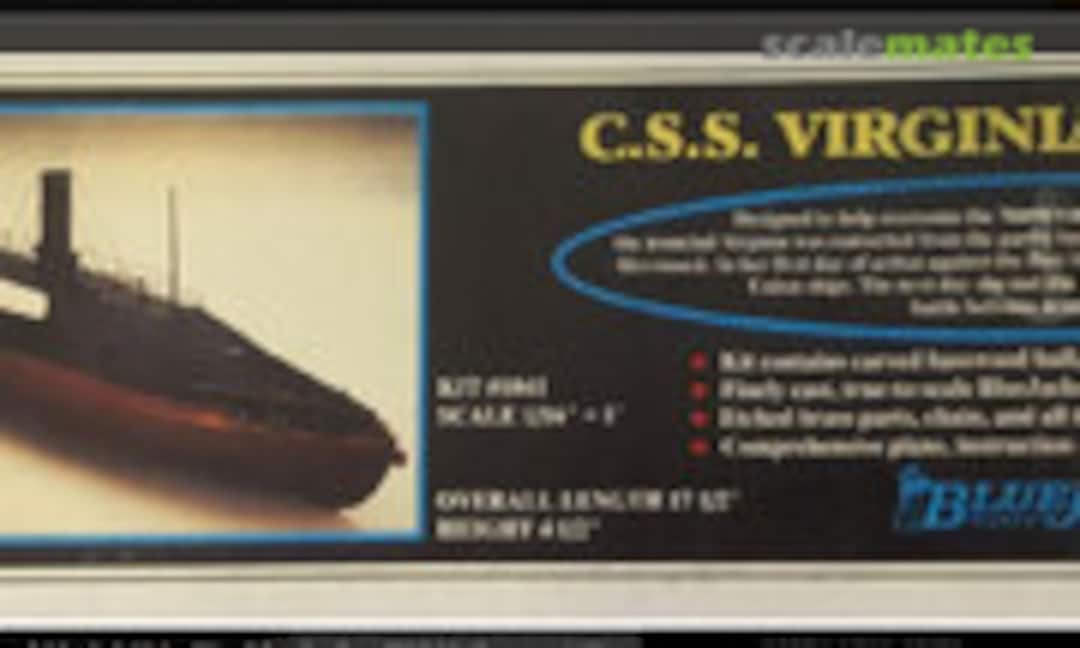 C.S.S. Virginia ex - U.S.S. Merrimac (Bluejacket Ship Crafters 1041)