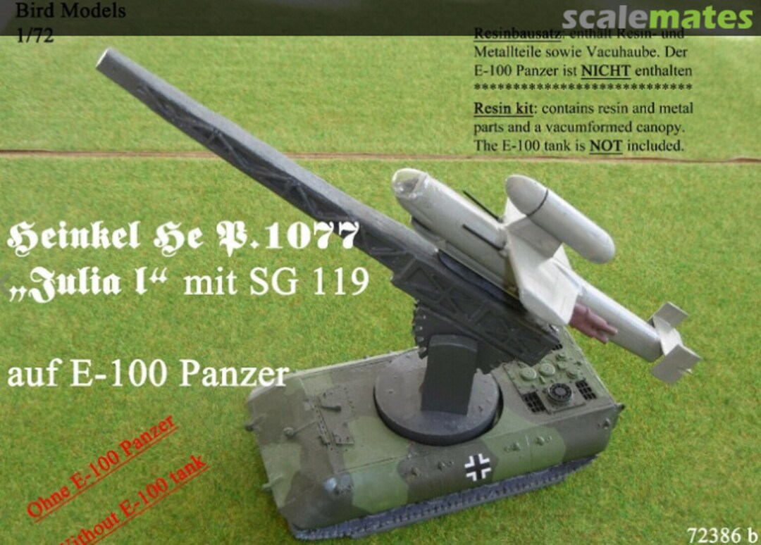 Boxart Heinkel He P.1077 - Julia I auf E-100, Bird Models 72386b 72386b Bird Models
