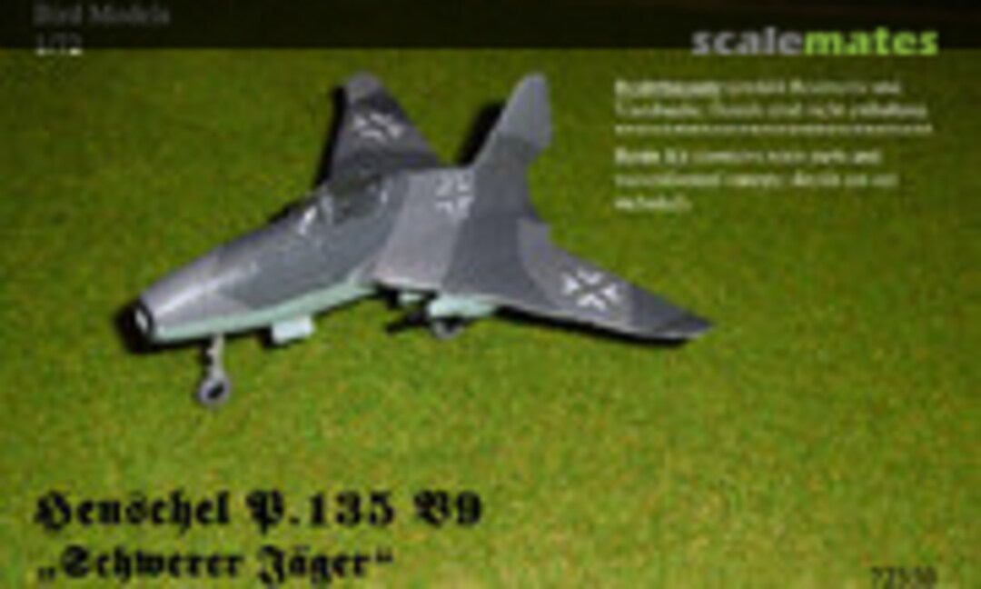 1:72 Henschel P.135 V9 (Bird Models 72350) 72350