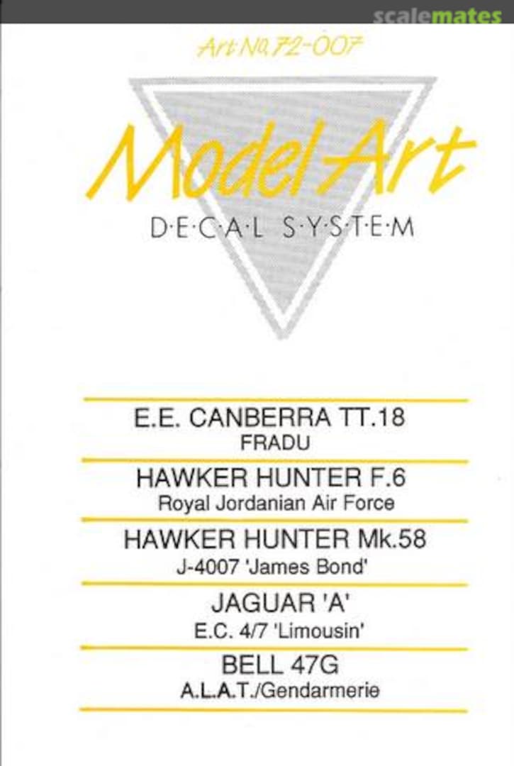 Contents Canberra TT.18; Hunter F.6; Hunter Mk.58; Jaguar A; Bell AB-47 G 72/007 Model Art Decal System Contents Canberra TT.18; Hunter F.6; Hunter Mk.58; Jaguar A; Bell AB-47 G 72/007 Model Art Decal System