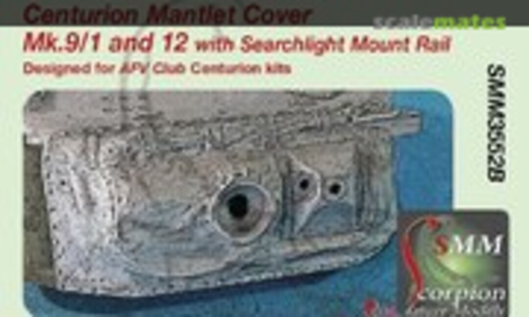 1:35 Centurion Mantlet Cover Mk.9/1 and 12 with Searchlight mount rail (Scorpion Miniature Models SMM3552B) SMM3552B