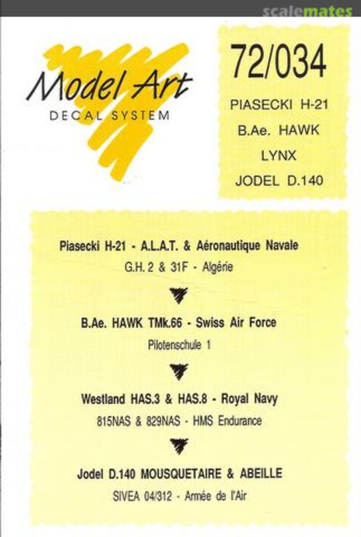 Boxart Piasecki H-21; BAE Hawk; Westland HAS.3 & 8; Jodel D.140 Mousquetaire 72/034 Model Art Decal System Boxart Piasecki H-21; BAE Hawk; Westland HAS.3 & 8; Jodel D.140 Mousquetaire 72/034 Model Art Decal System
