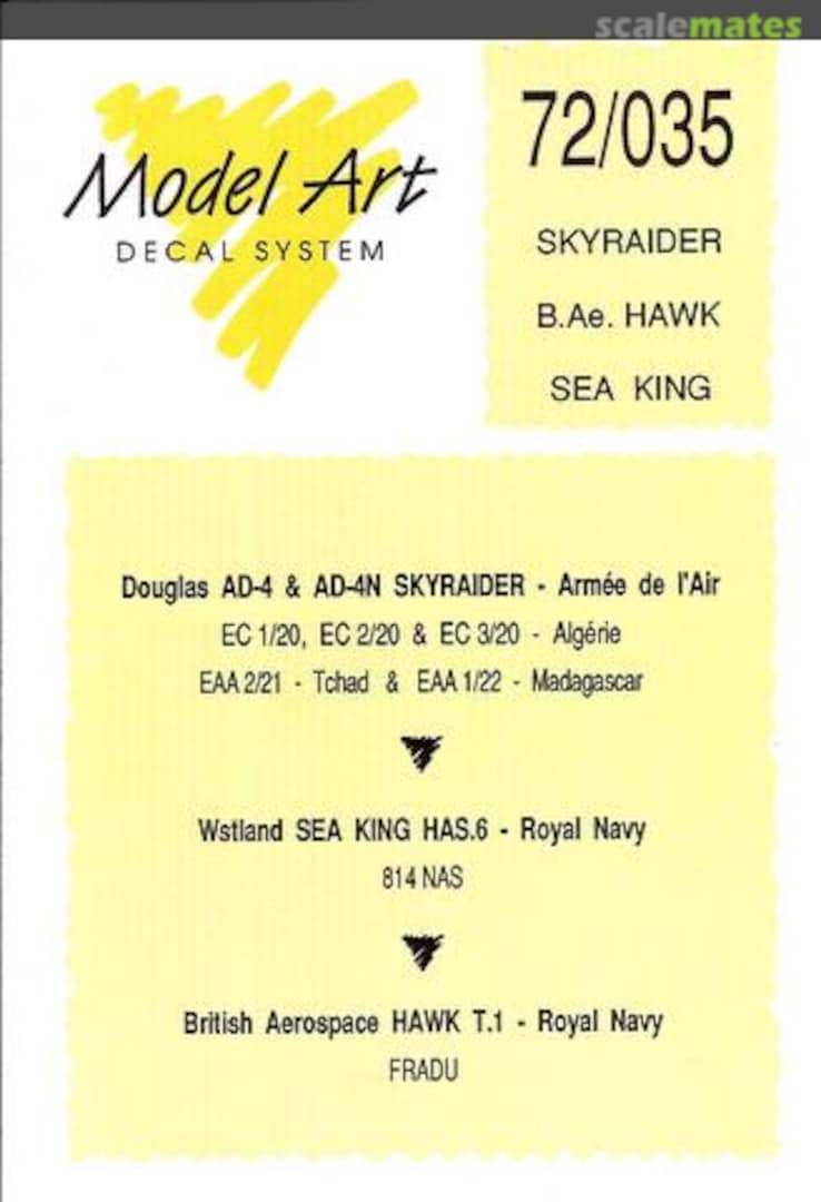 Boxart AD-4 & AD-4N Skyraider, Sea King HAS.6, Hawk T.1 72/035 Model Art Decal System Boxart AD-4 & AD-4N Skyraider, Sea King HAS.6, Hawk T.1 72/035 Model Art Decal System