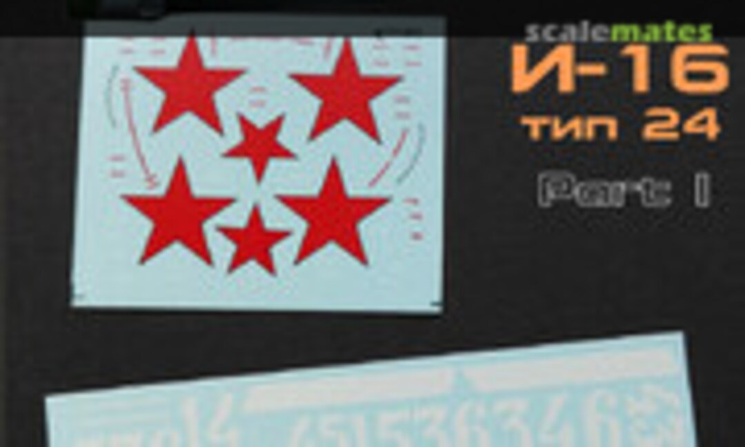 1:48 I-16 type 24 Part I (Colibri Decals 48017) 48017