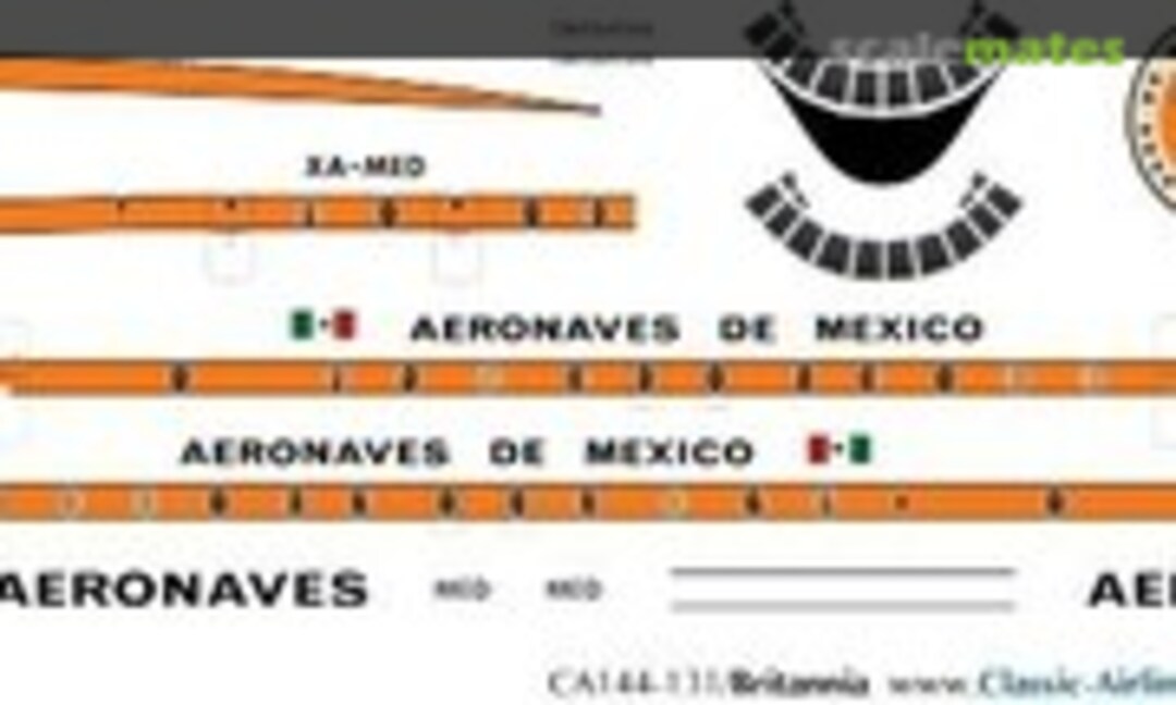 1:144 Aeronaves de Mexico Britannia (Classic Airlines CA144-131) CA144-131