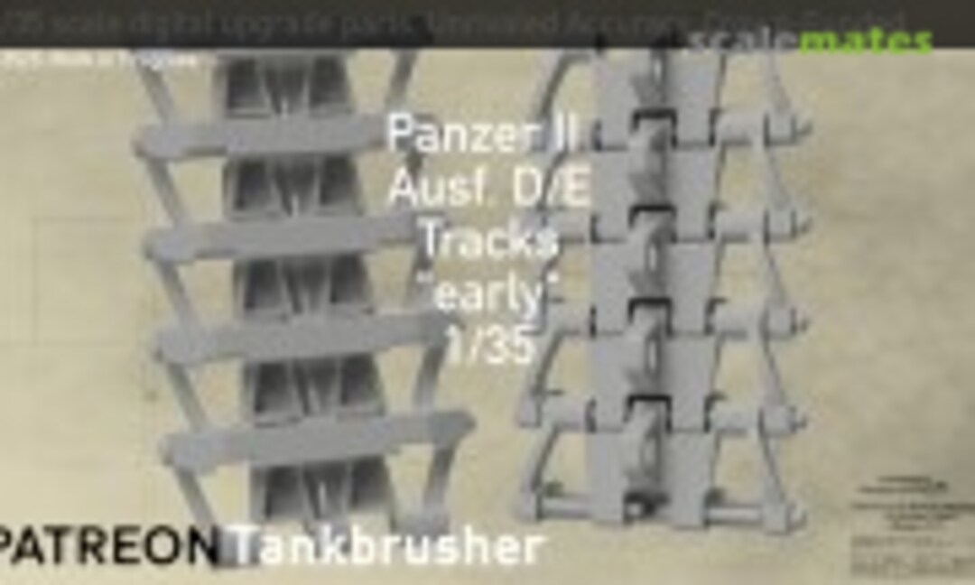 1:35 Panzer II Ausf. D/E "early" 300mm (Tankbrusher Scale Modeling 3525-WIP-003) 3525-WIP-003