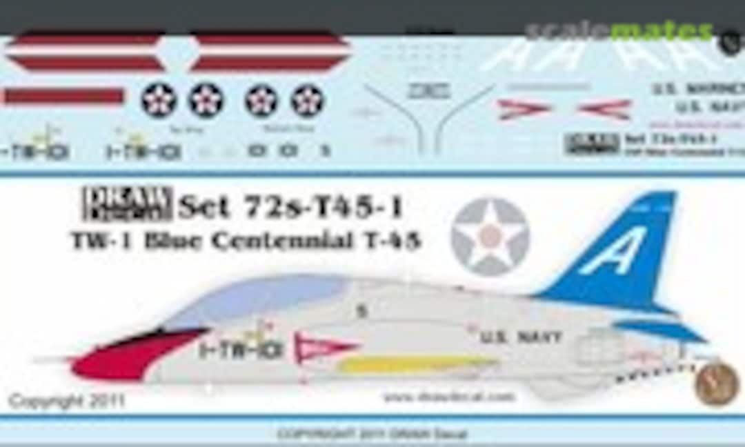 1:72 TW-1 Blue Centennial T-45 (Draw Decal Set 72s-T45-1) Set 72s-T45-1