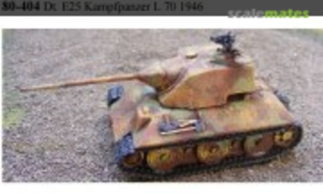 1:72 Dt. E-25 Kampfpanzer L70 1946 (mgm 80-404) 80-404