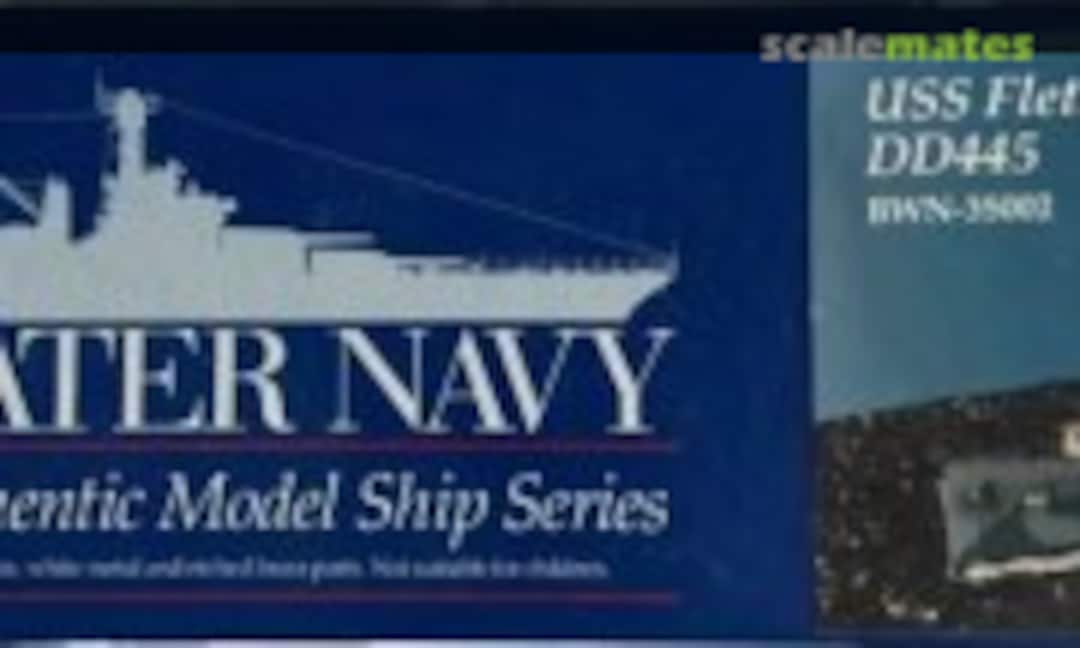 USS Fletcher DD-445 (Blue Water Navy BWN-35002)