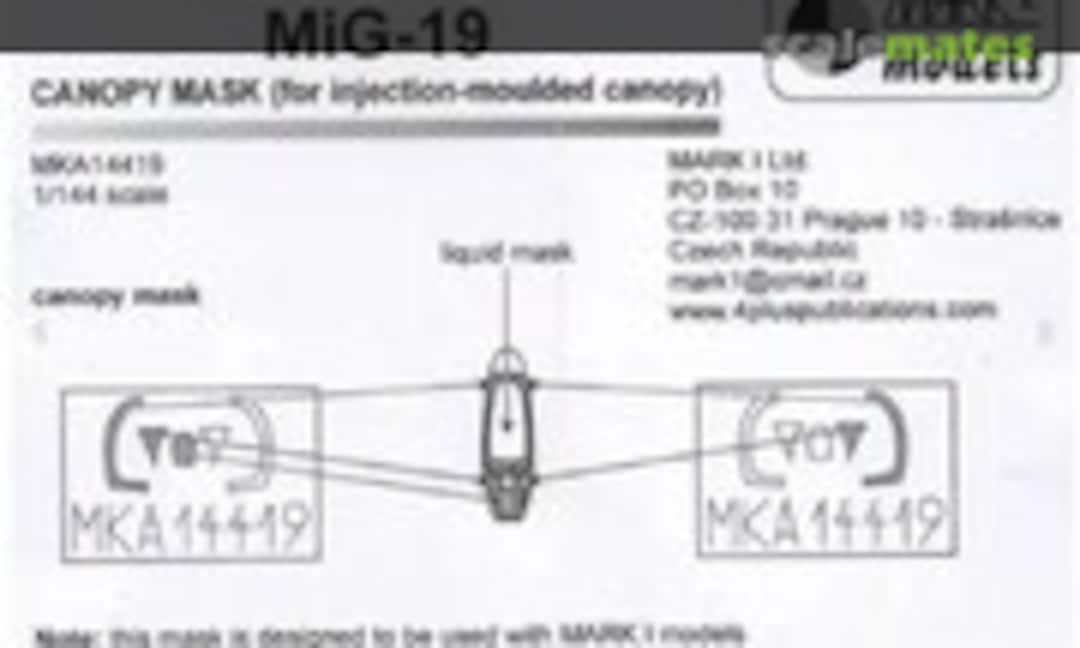 1:144 MiG-19 Canopy masks (Mark I Models MKA14419) MKA14419