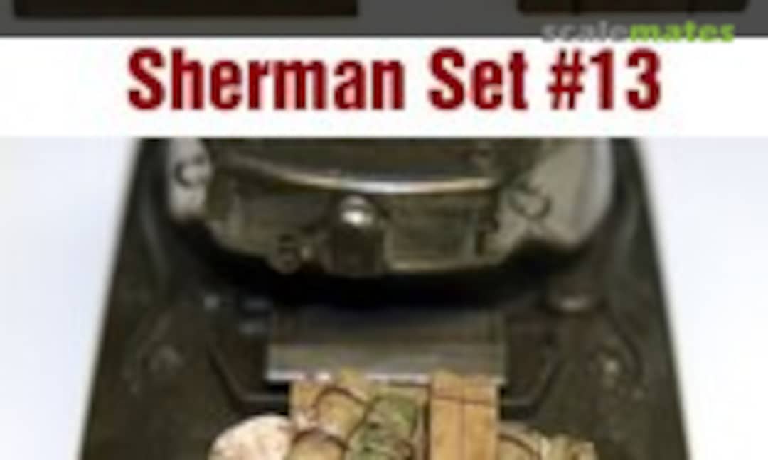 1:35 WWII Sherman Engine Deck & Stowage Set #13 (8pcs) (Value Gear SH013) SH013