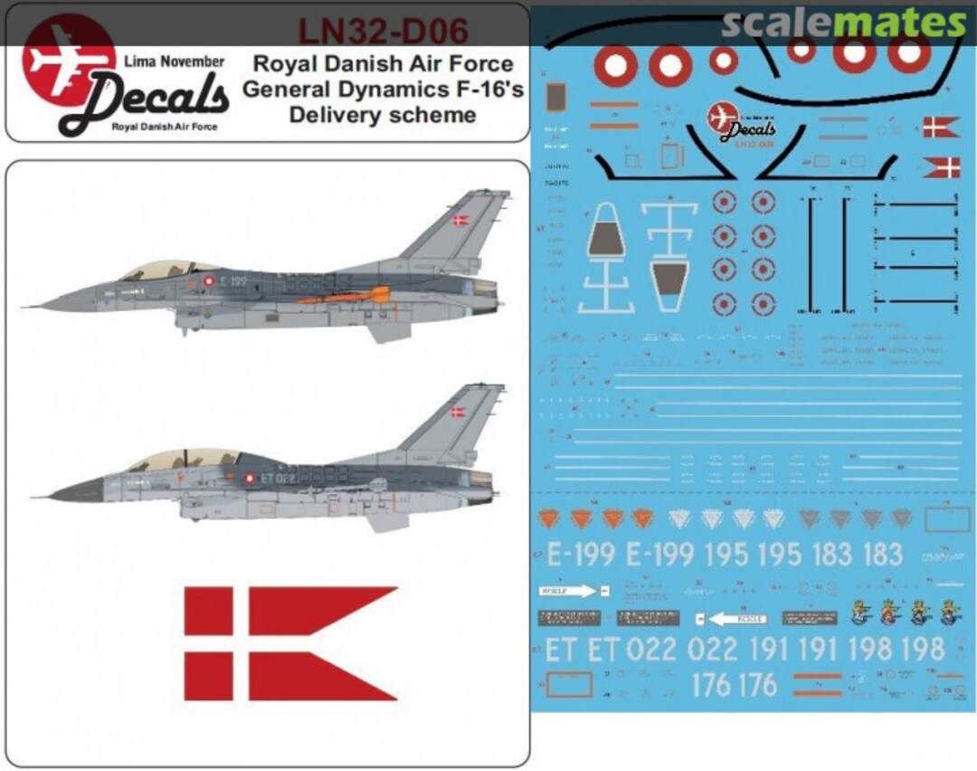 Contents Royal Danish Air Force General Dynamics F-16's Delivery scheme LN32-D06 Lima November Decals Contents Royal Danish Air Force General Dynamics F-16's Delivery scheme LN32-D06 Lima November Decals