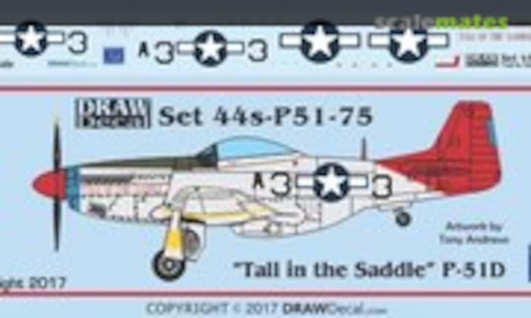 1:144 “Tall in the Saddle” P-51D (Draw Decal 44-P51-75) 44-P51-75