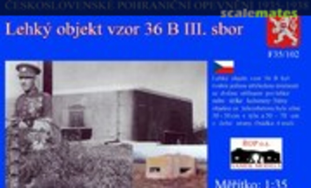 1:35 Lehký objekt vzor 36B III. sbor (ROP o.s. Samek Models F35/102)