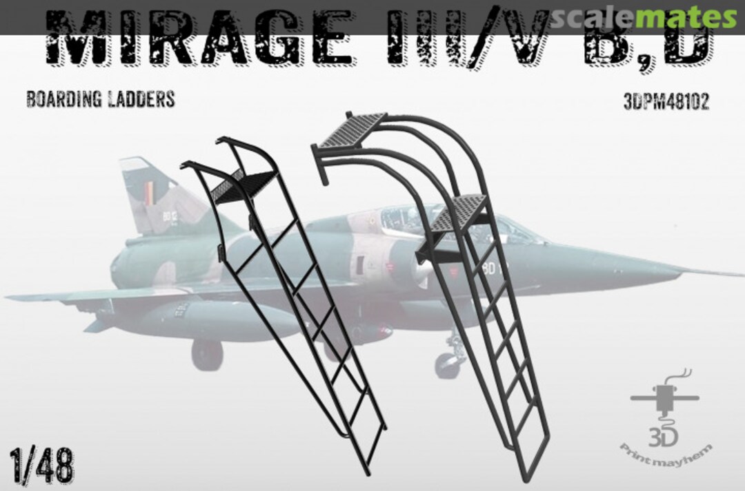 Boxart Mirage III/V B,D Boarding ladders 3DPM48102 3D Print Mayhem Boxart Mirage III/V B,D Boarding ladders 3DPM48102 3D Print Mayhem