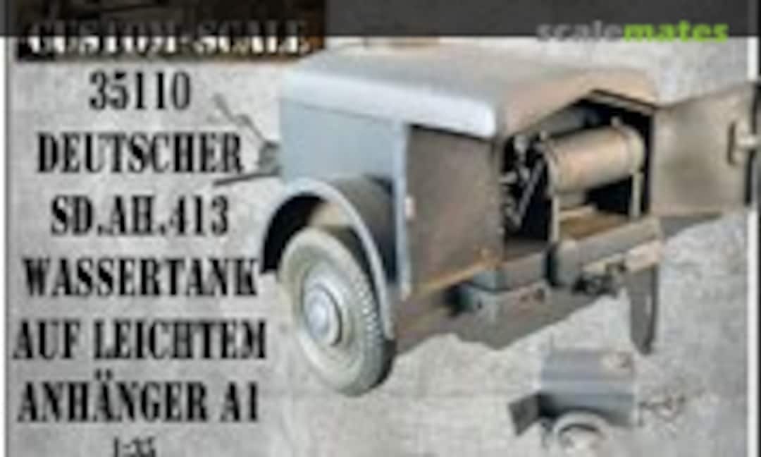 1:35 Sd.Ah.413 Wassertank auf leichtem Anhänger A1 (Custom-Scale 35110) 35110