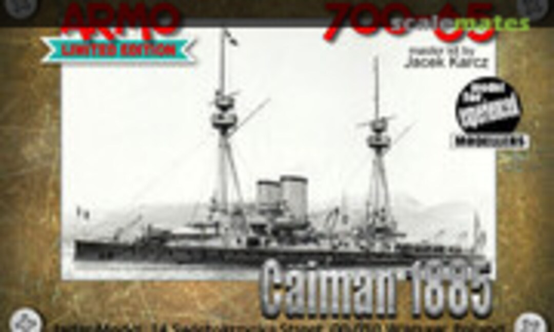 1:700 Caiman 1885 (Armo 700-65) 700-65