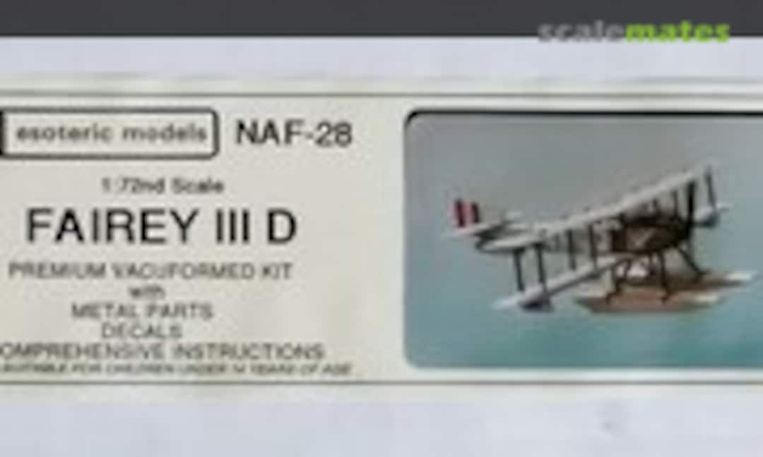 1:72 Fairey III D (Esoteric Models NAF-28) NAF-28