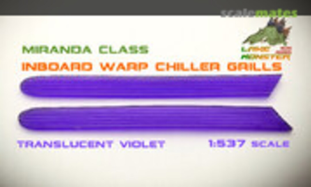 1:537 Miranda Class Inboard Warp Chiller Grills (Lake Monster )