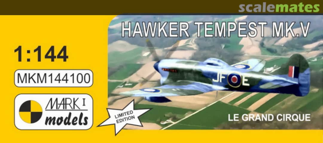 Boxart Hawker Tempest Mk.V 'Le grand cirque' MKM144100 Mark I Models Boxart Hawker Tempest Mk.V 'Le grand cirque' MKM144100 Mark I Models