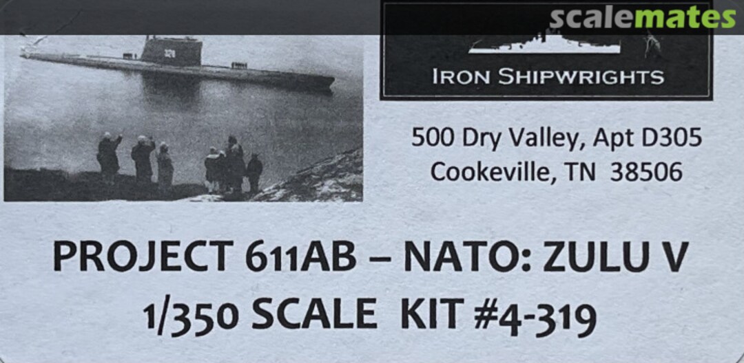 Boxart Project 611AB Submarine - NATO: ZULU V 4-319 Iron Shipwrights Boxart Project 611AB Submarine - NATO: ZULU V 4-319 Iron Shipwrights