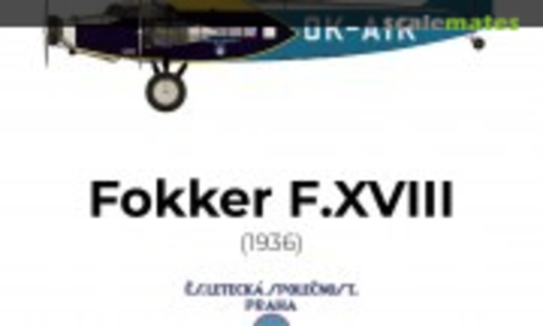 1:72 Fokker F.XVIII (Airmastr (Malý-Strmiska) 72005) 72005