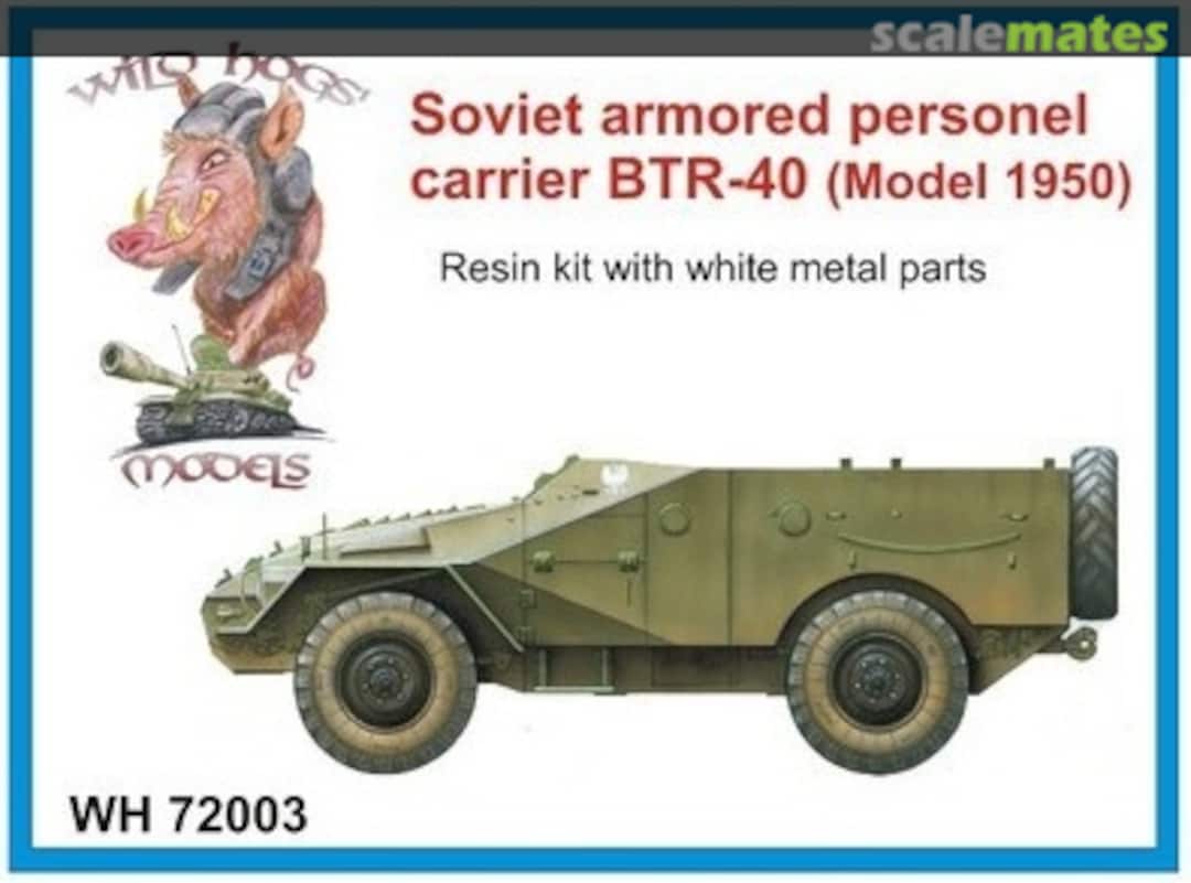 Boxart BTR-40 WH 72003 Wild Hogs' Models Boxart BTR-40 WH 72003 Wild Hogs' Models