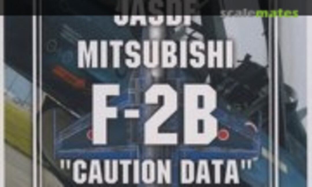 1:144 JASDF Mitsubishi F-2B Caution Data (MYK Design 06618) 06618