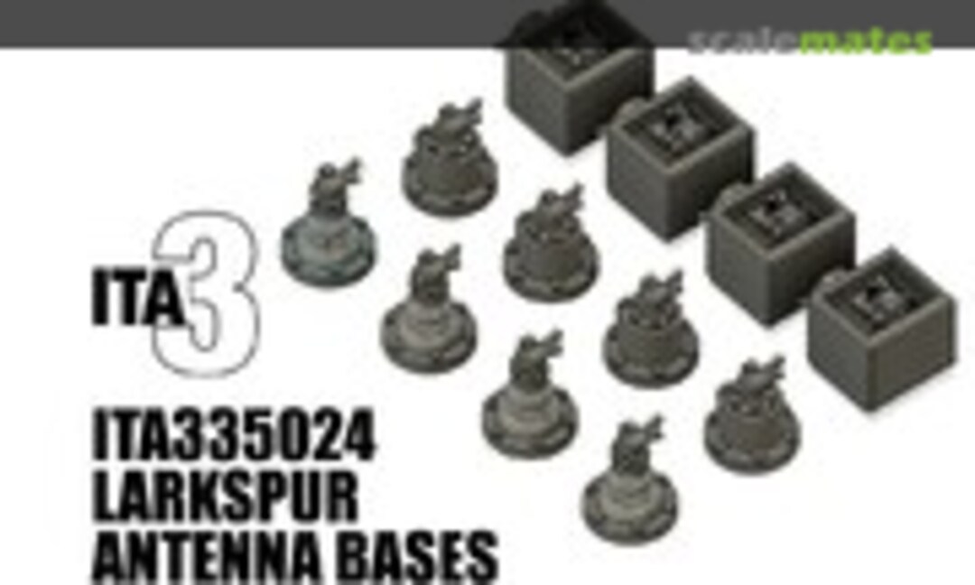 1:35 Larkspur Antenna Bases (Inside the Armour ITA3 ITA335024) ITA335024