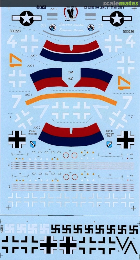 Contents Too Little, too Late...Me 262's Pt.IV 48065 Eagle Strike Productions Contents Too Little, too Late...Me 262's Pt.IV 48065 Eagle Strike Productions