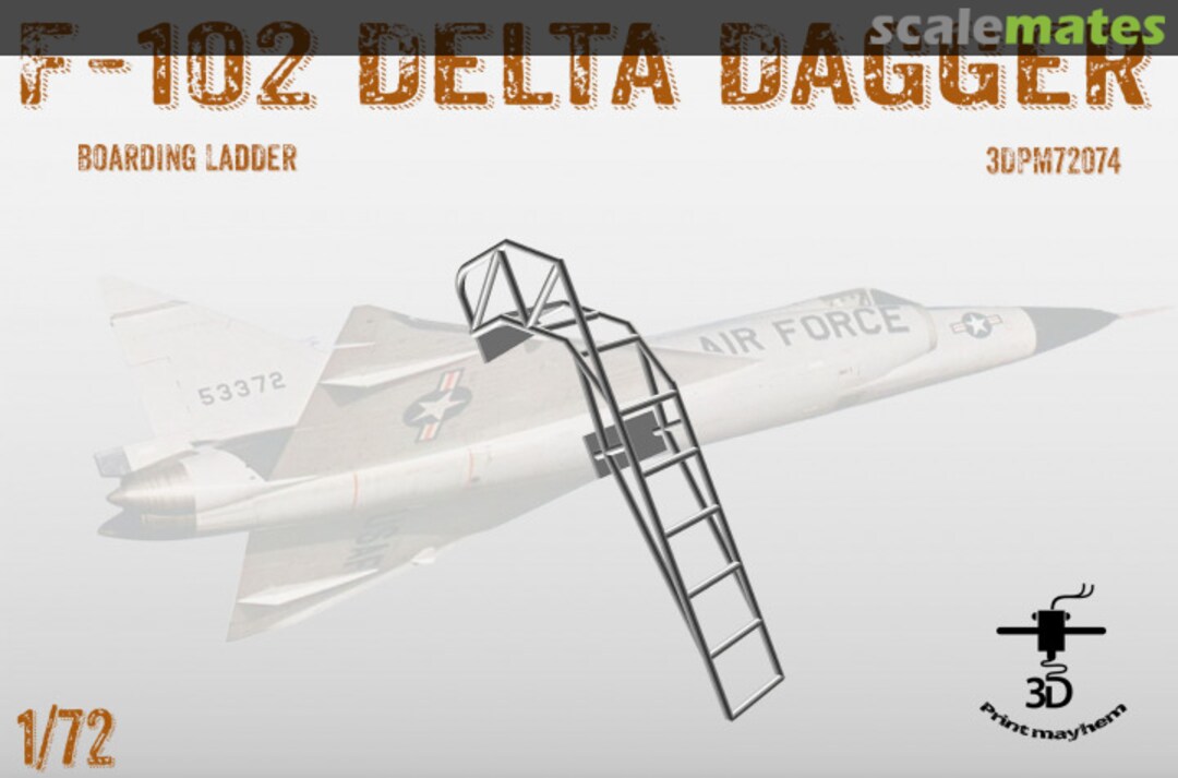 Boxart F-102 Delta dagger Boarding ladder 3DPM72074 3D Print Mayhem