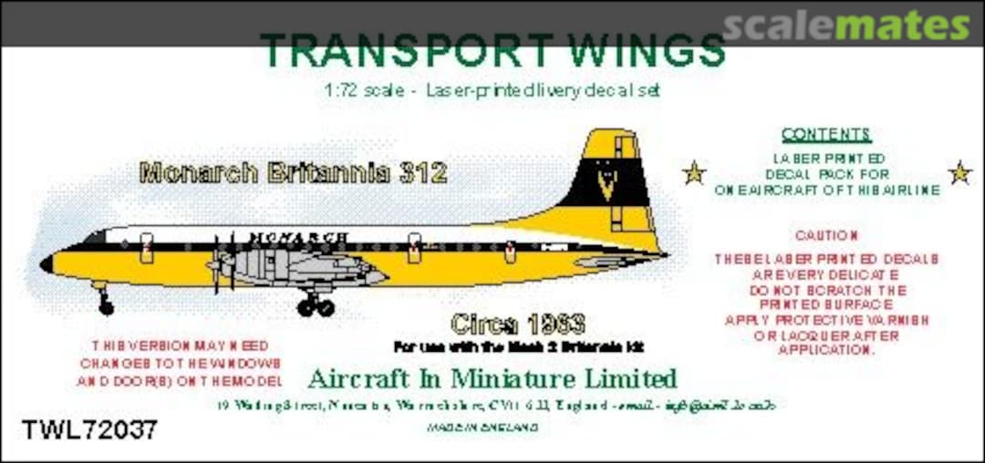 Boxart Monarch Bristol Britannia 312 (circa 1963) decal set TWL72037 Aircraft In Miniature Ltd Boxart Monarch Bristol Britannia 312 (circa 1963) decal set TWL72037 Aircraft In Miniature Ltd