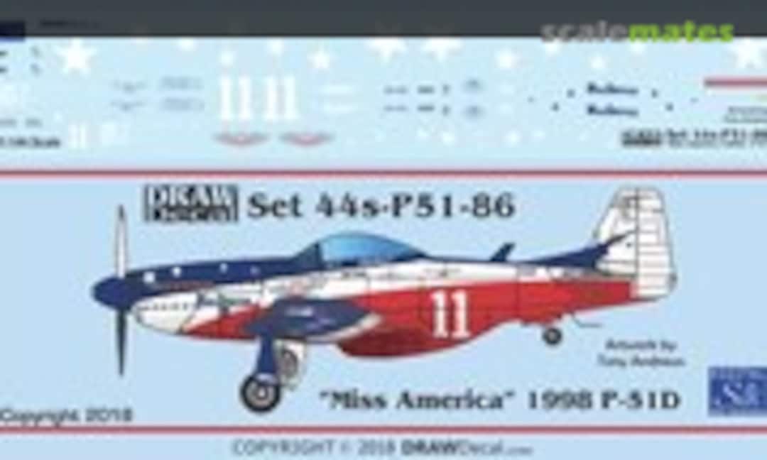 1:144 “Miss America” 1998 P-51D (Draw Decal 44-P51-86) 44-P51-86