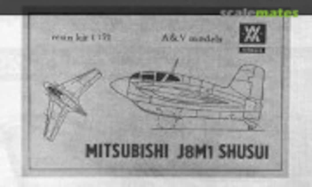 1:72 Mitsubishi J8M1 Shusui A+V (A+V Models )
